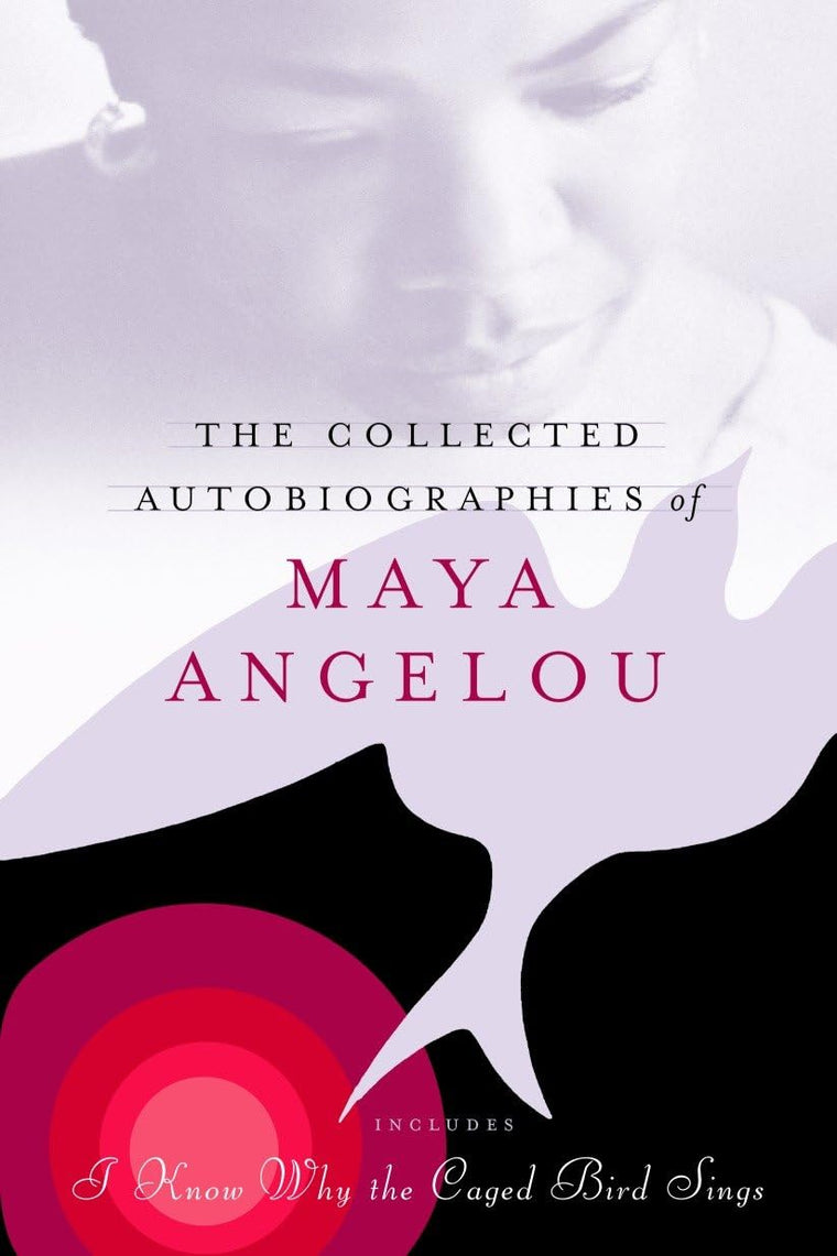 The Collected Autobiographies of Maya Angelou Modern Library