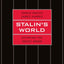 Stalin's World: Dictating the Soviet Order