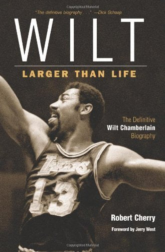 Wilt: Larger Than Life
