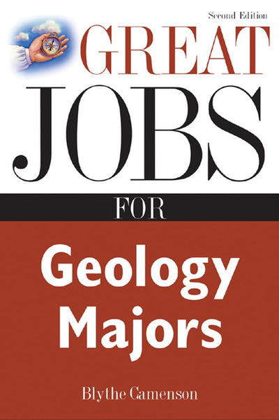Great Jobs for Geology Majors (Great Jobs ForSeries)