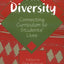 Classroom Diversity: Connecting Curriculum to Students' Lives