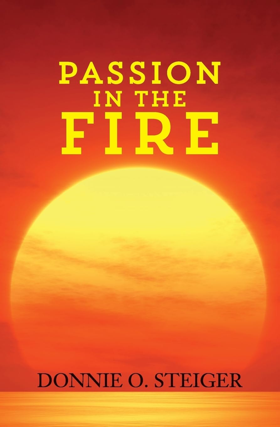 Passion in the Fire