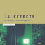 Ill Effects (Communication and Society)