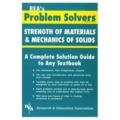 REA's Problem Solvers: Strength of Materials & Mechanics of Solids