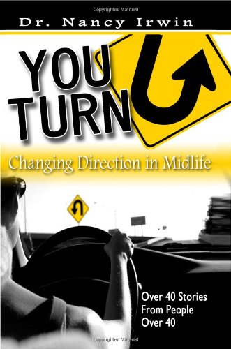 You-Turn: Changing Direction in Midlife