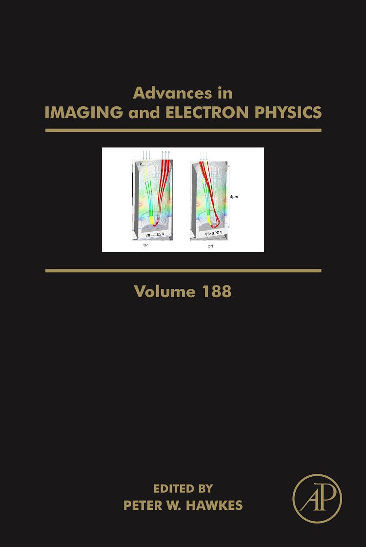 Advances in Imaging and Electron Physics (Volume 188)