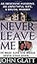 Never Leave Me: A True Story of Marriage, Deception, and Brutal Murder