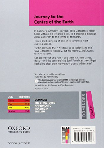 Dominoes: Starter Leve: 250-Word VocabularyJourney to the Centre of the Earth