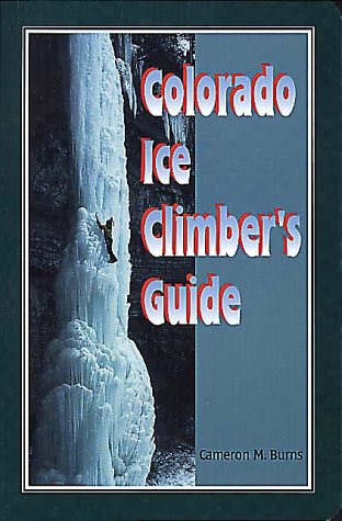 Colorado Ice Climber's Guide