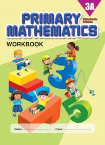 Primary Mathematics 3A Workbook, Standards Edition
