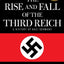 The Rise and Fall of the Third Reich: A History of Nazi Germany