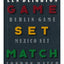 Game, Set & Match (Berlin Game, Mexico Set, London Match)