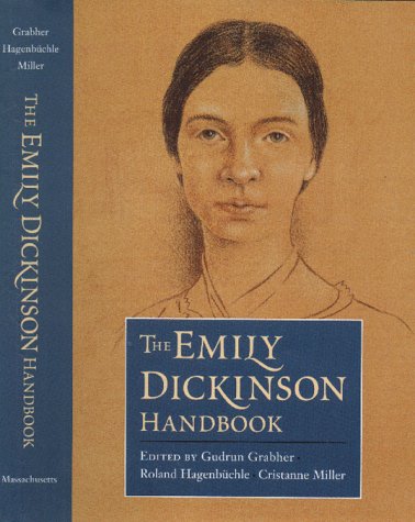 The Emily Dickinson Handbook by Grabher, Gudrun