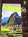 AUTENTICO 2018 STUDENT EDITION LEVEL 1 GRADE 6/12 Hardcover Prentice-Hall Staff
