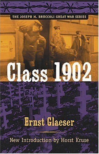 Class 1902 (Joseph M. Bruccoli Great War Series)