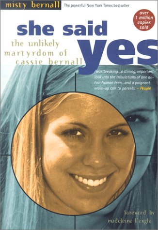 She Said Yes: The Unlikely Martyrdom of Cassie Bernall