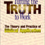 Putting the Truth to Work: The Theory and Practice of Biblical Application
