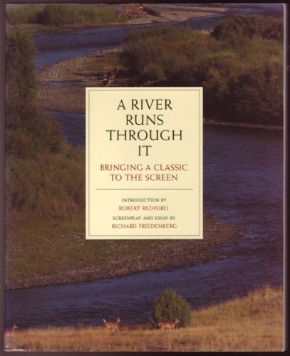 A River Runs Through It: Bringing a Classic to the Screen