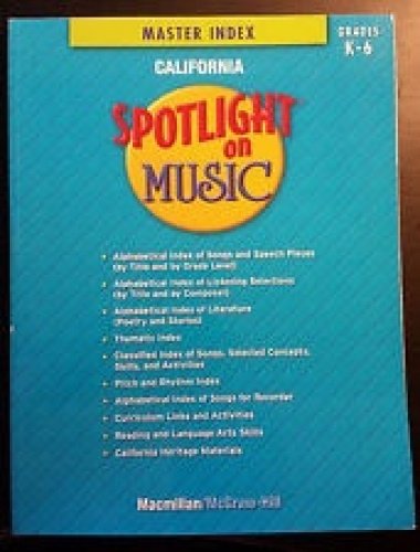Spotlight on Music, Teacher Song Anthology, Grade K (GENERAL MUSIC)