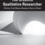 The Creative Qualitative Researcher: Writing That Makes Readers Want to Read