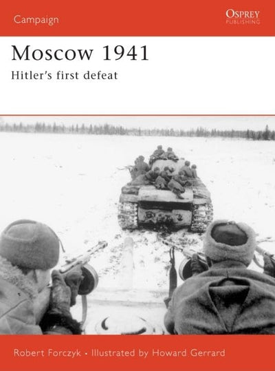 Moscow 1941: Hitlers first defeat (Campaign, 167)