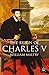 The Reign of Charles V