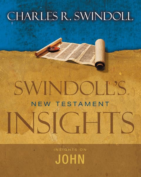Insights on John (Swindoll's New Testament Insights)