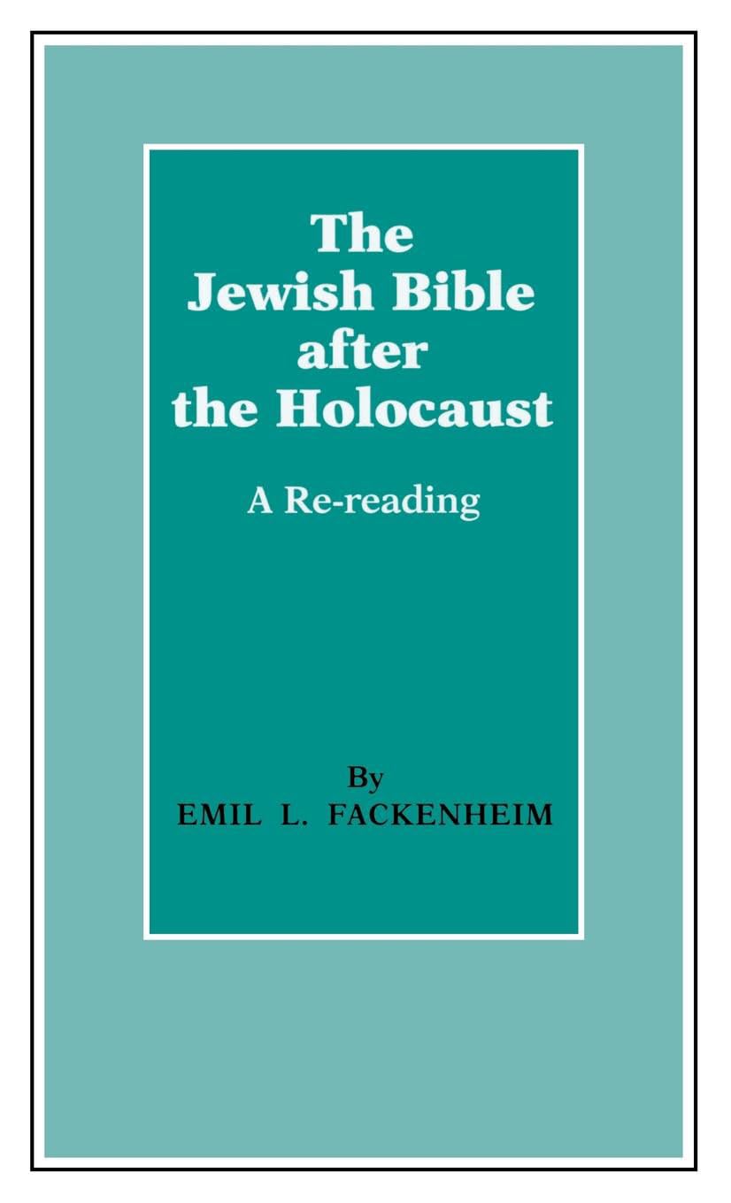 The Jewish Bible after the Holocaust: A Re-reading