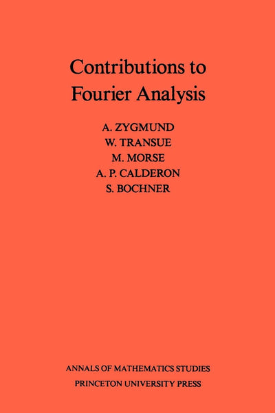 Contributions to Fourier Analysis (Annals of Mathematics Studies)