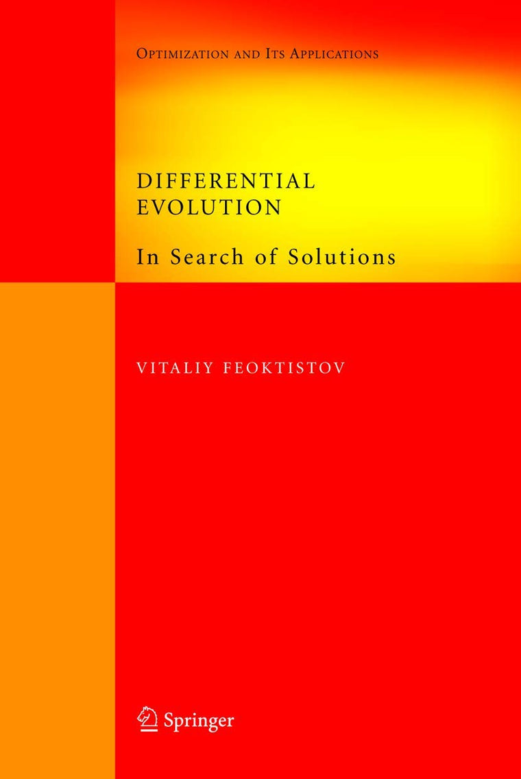 Differential Evolution: In Search of Solutions (Springer Optimization and Its Applications, 5)