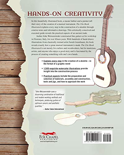 The Uke Book Illustrated: Design and Build the World's Coolest Ukulele (Fox Chapel Publishing) Graphic Novel Format Shows Every Step of Construction with 1,500 Beautiful Watercolor Illustrations