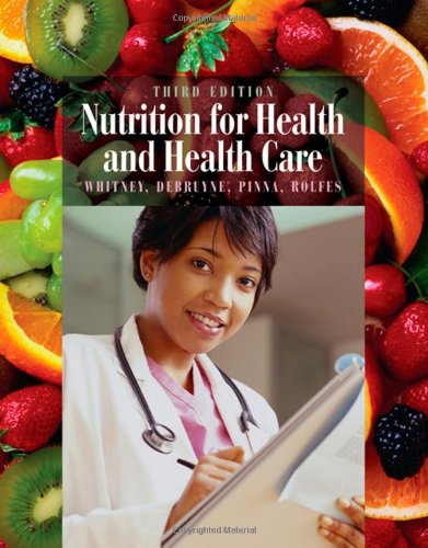 Nutrition for Health and Health Care (with InfoTrac 1-Semester Printed Access Card)