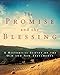 The Promise and the Blessing: A Historical Survey of the Old and New Testaments
