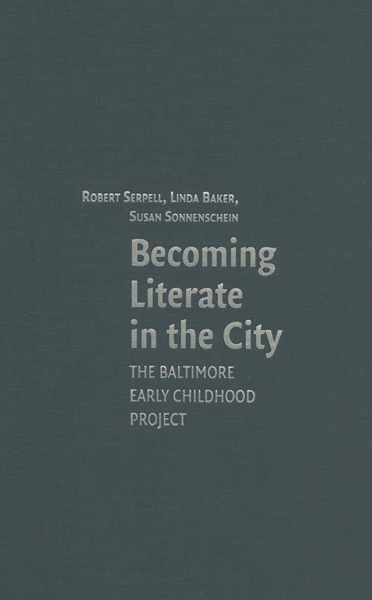 Becoming Literate in the City: The Baltimore Early Childhood Project