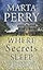 Where Secrets Sleep (House of Secrets, 1)