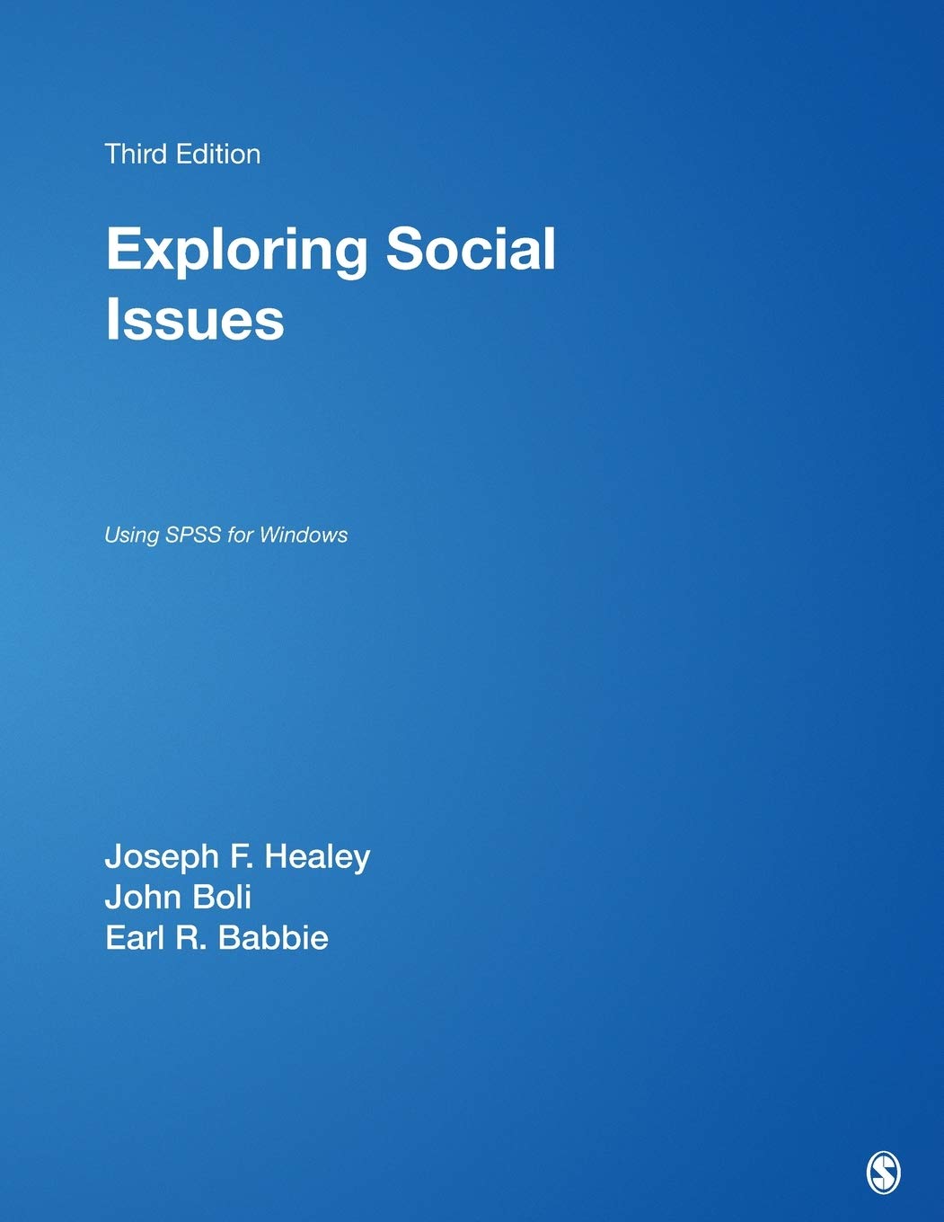 Exploring Social Issues: Using SPSS for Windows