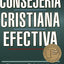 Consejería cristiana efectiva (Spanish Edition)