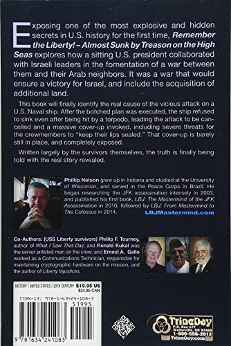 Remember the Liberty!: Almost Sunk by Treason on the High Seas