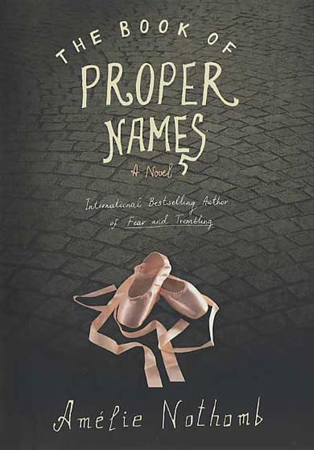 The Book of Proper Names: A Novel