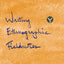 Writing Ethnographic Fieldnotes (Chicago Guides to Writing, Editing, and Publishing)