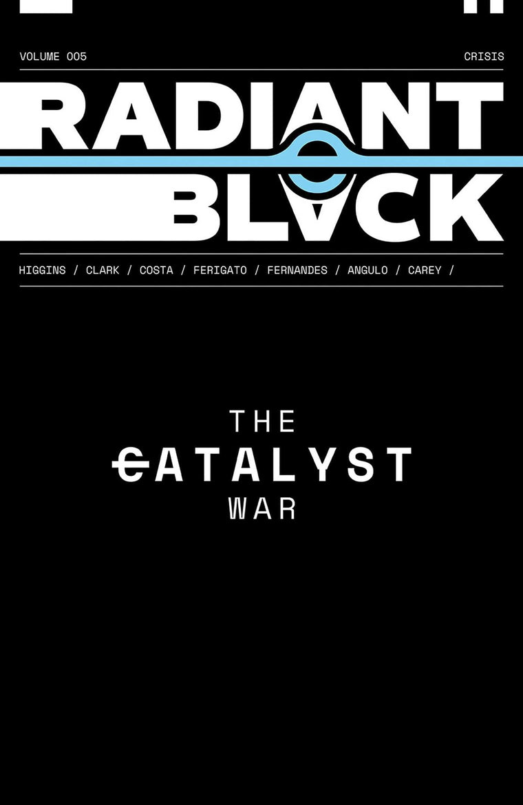 Radiant Black, Volume 5: Catalyst War, Part 1 (5)