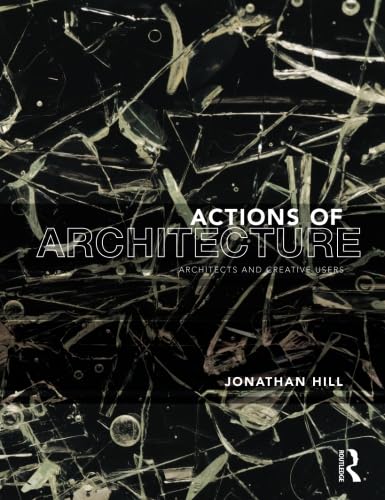 Actions of Architecture