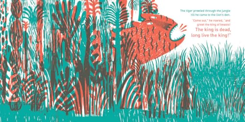 The Tiger Who Would Be King