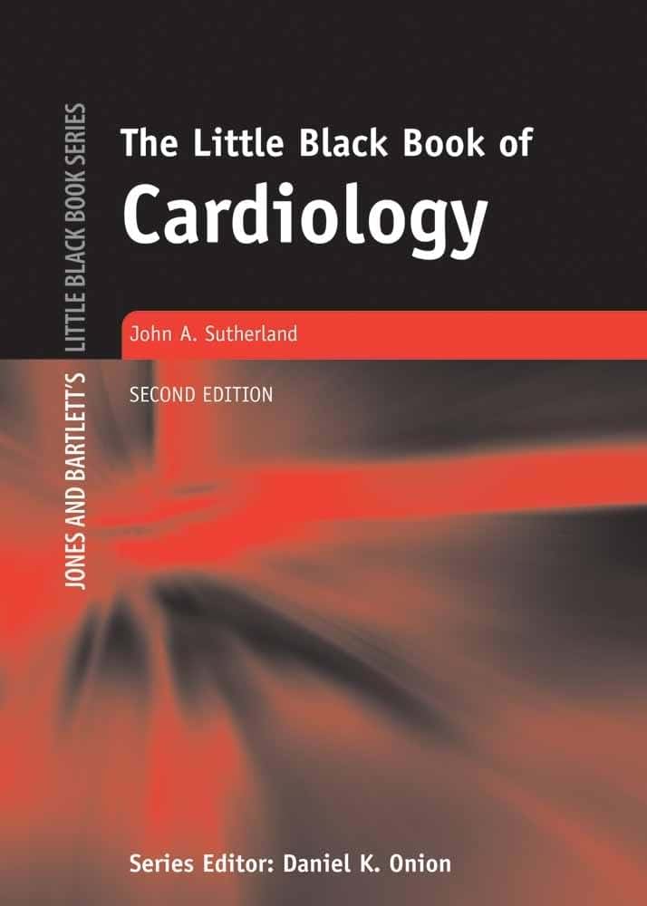 The Little Black Book of Cardiology (Jones And Bartlett's Little Black Book Series)