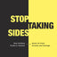 Stop Taking Sides: How Holding Truths in Tension Saves Us from Anxiety and Outrage