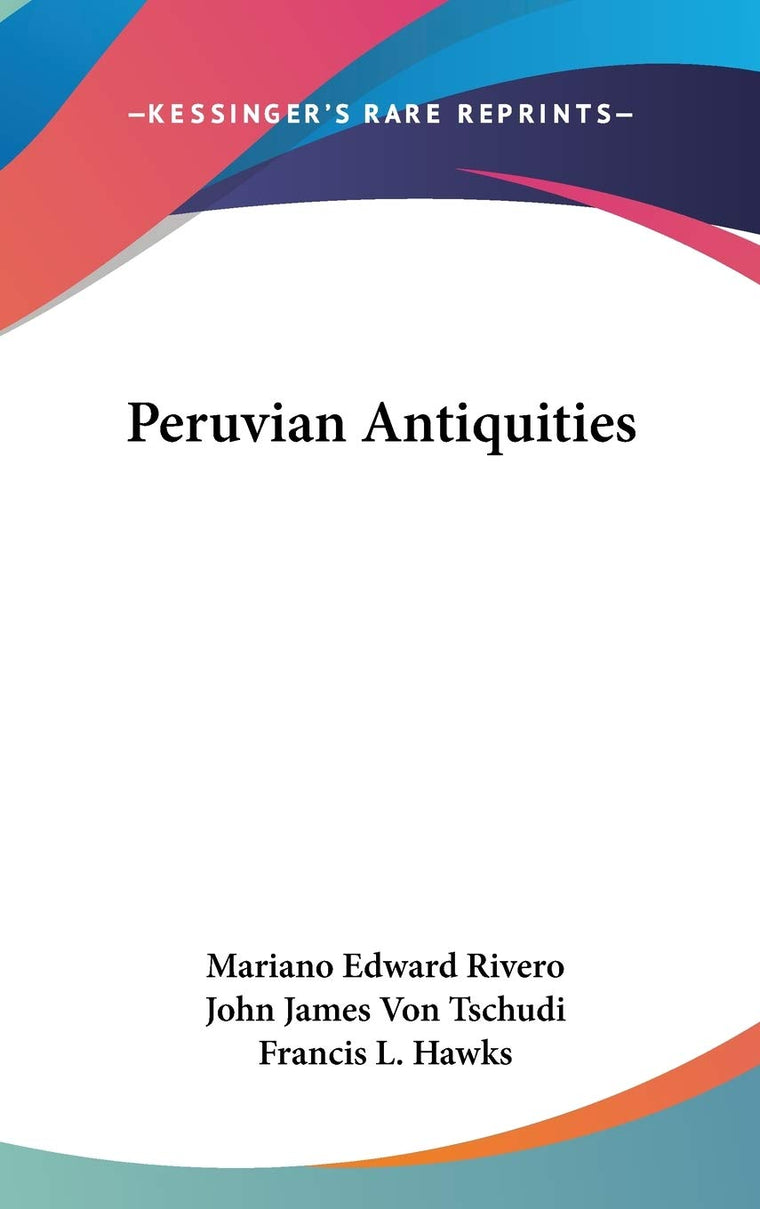 Peruvian Antiquities