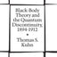 Black-Body Theory and the Quantum Discontinuity, 1894-1912
