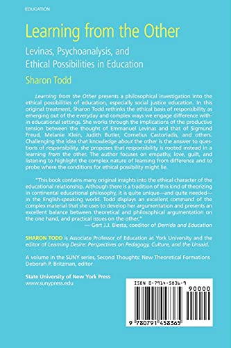 Learning from the Other: Levinas, Psychoanalysis, and Ethical Possibilities in Education (Suny Series, Second Thoughts)