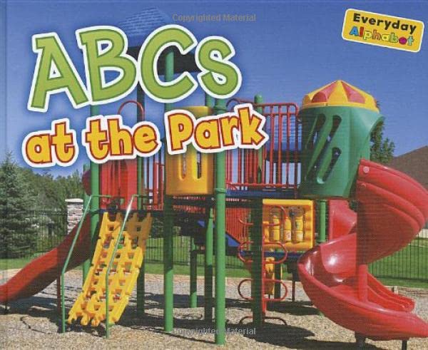 ABCs at the Park (Everyday Alphabet)