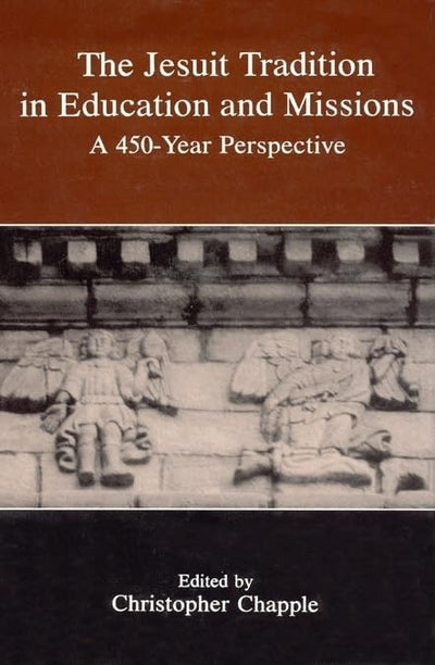 Jesuit Tradition in Education: 450 Year Perspective